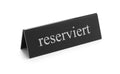 Tischschild Reserviert, HENDI, reserviert, 130x30x(H)38mm